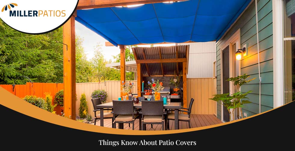 Things Know About Patio Covers